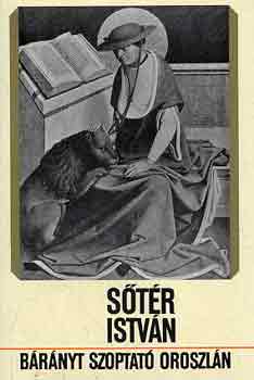 S�t�r Istv�n - B�r�nyt szoptat� oroszl�n