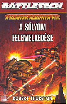 Robert Thurston - A s�lyom felemelked�se