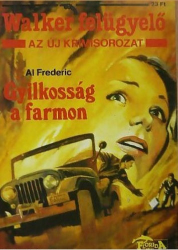 Al Frederic - Gyilkossg a farmon