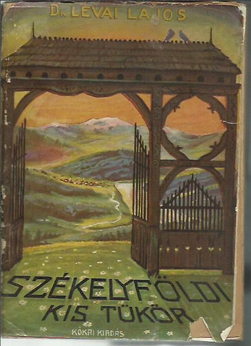 Lvai Lajos dr. - Szkelyfldi kis tkr