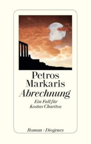 Petros Markaris - Abrechnung: Ein Fall f�r Kostas Charitos