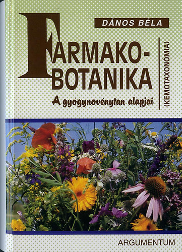 Dnos Bla - Farmakobotanika - A gygynvnytan alapjai (Kemotaxonmia)