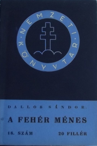 Dallos S�ndor - A feh�r m�nes