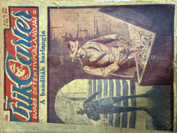 Chik Carter �jabb detekt�vkalandjai: A bandit�k barlangja