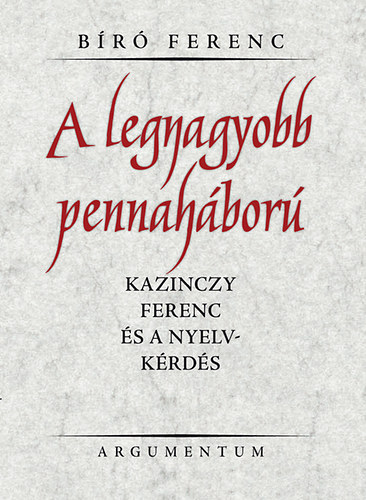 B�r� Ferenc - A legnagyobb pennah�bor�