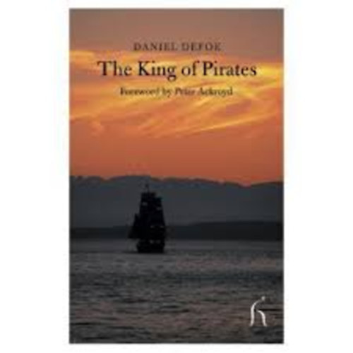 Daniel Defoe - The King of Pirates