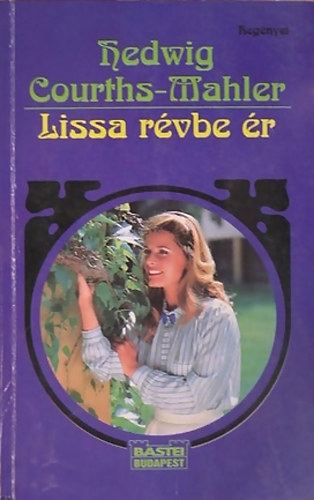 Hedwig Courths-Mahler - Lissa rvbe r