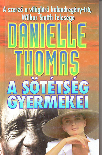 Danielle Thomas - A sttsg gyermekei
