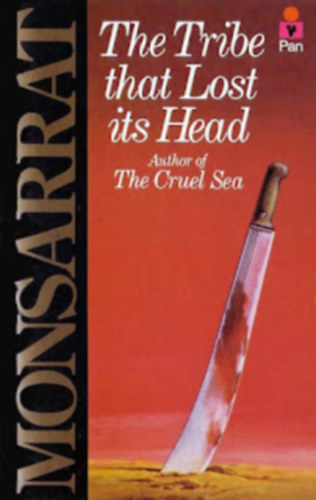 Nicholas Monsarrat - The Tribe That Lost its Head