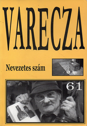 Szent Varecza Halott - Nevezetes sz�m - nagy magyar v�dirat, 2004