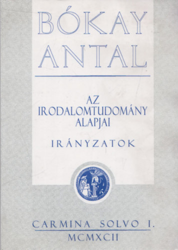 B�kay Antal - Az irodalomtudom�ny alapjai-ir�nyzatok