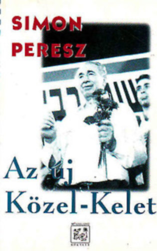 Simon Peresz - Az j Kzel-Kelet