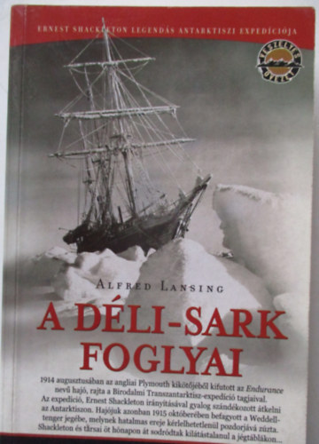 Alfred Lansing - A Déli-sark foglyai - puhaborítós