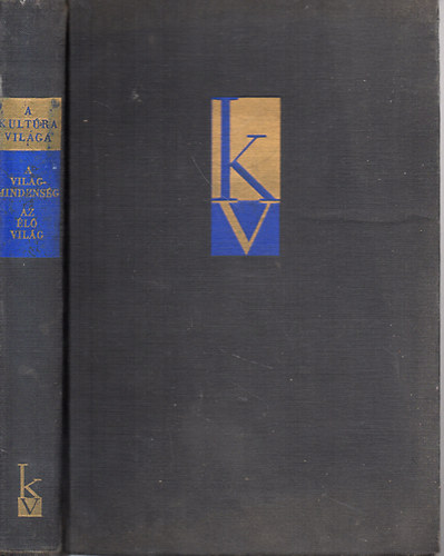 Luk�cs Ern�n�  (f�szerk.) - A kult�ra vil�ga - A Vil�gmindens�g - az �l� vil�g