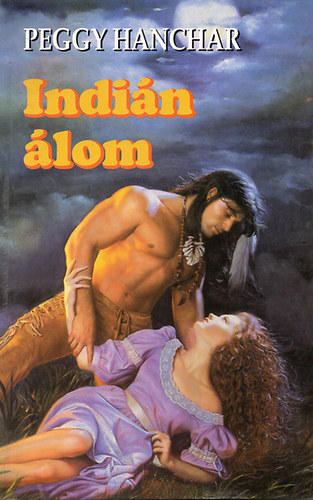 Peggy Hanchar - Indi�n �lom