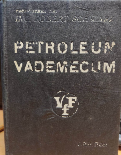Robert Schwartz - Petroleum-Vademecum - International Petroleum Tables