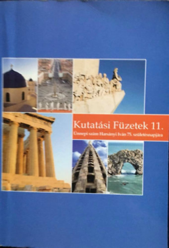 Vitri Zsolt, Vony Jzsef Fischer Ferenc - Kutatsi Fzetek 11. - nnepi szm Harsnyi Ivn 75. szletsnapjra