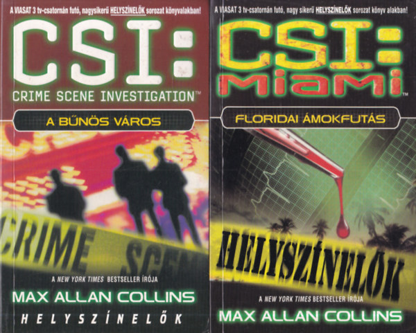 Max Allen Collins - 2 db CSI krimi: A b�n�s v�ros + Floridai �mokfut�s