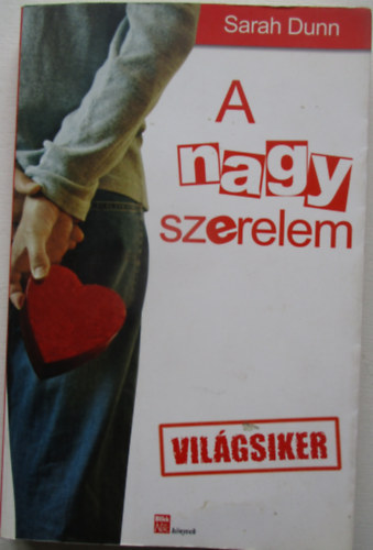 Sarah Dunn - A nagy szerelem