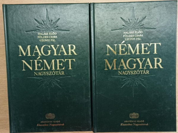 Halász Előd - Földes Csaba - Uzonyi Pál - Magyar-német - Német-magyar nagyszótár új német helyesírással