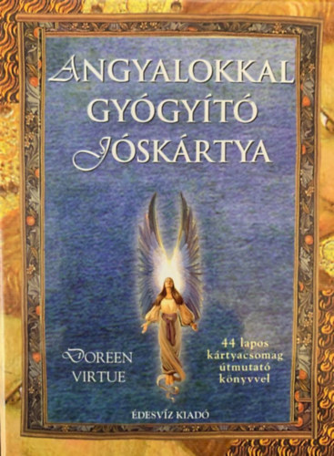 Doreen Virtue - Angyalokkal gygyt jskrtya