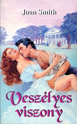 Joan Smith - Veszélyes viszony