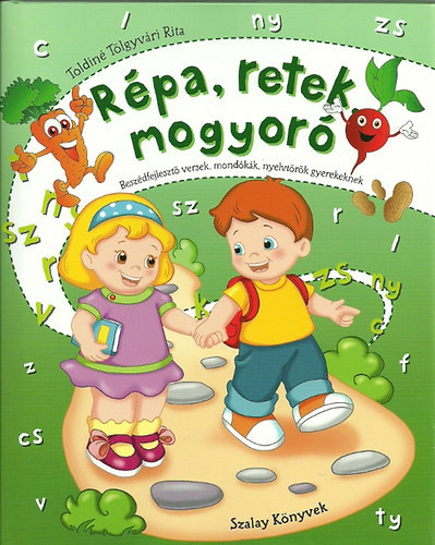 Toldin Tlgyvri Rita - Rpa, retek, mogyor