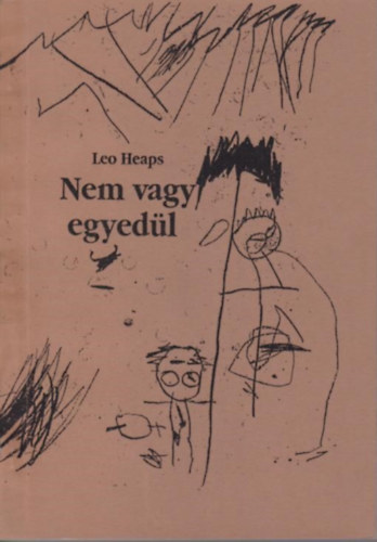 Leo Heaps - Nem vagy egyedl