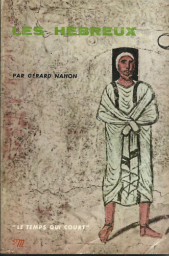 Grard Nahon - LES HEBREUX