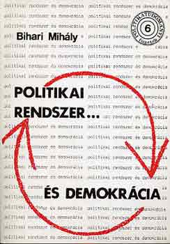 Bihari Mih�ly - Politikai rendszer... �s demokr�cia