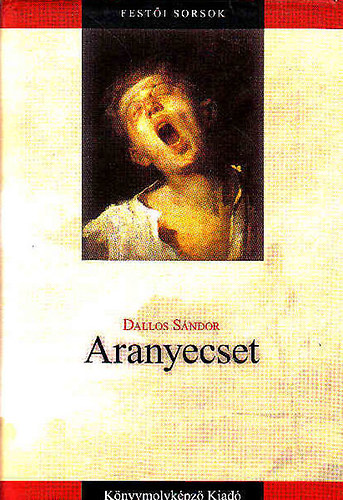 Dallos S�ndor - Aranyecset