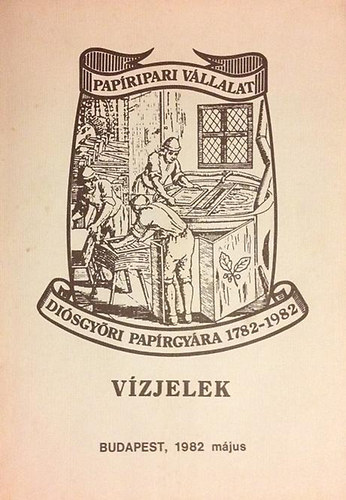 Mares Valria; Karczag Gbor - Disgyri vzjelek 1782-1982