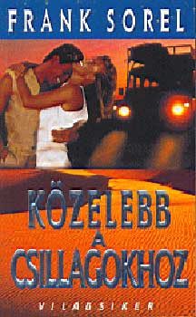 Frank Sorel - Kzelebb a csillagokhoz