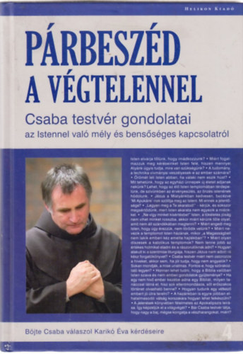 Bjte Csaba; Karik va - Prbeszd a vgtelennel