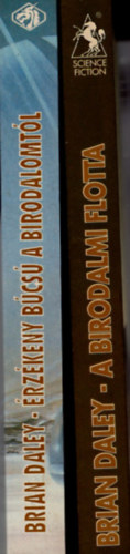 Brian Daley - Star Wars sorozat 2 db knyv egyben - 1. A birodalmi flotta, 2. rzkeny bcs a birodalomtl,