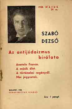Szab� Dezs� - Az antij�daizmus b�r�lata