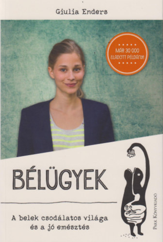 Giulia Enders - Blgyek