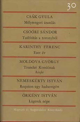 Csoóri Sándor, Karinthy Ferenc, Moldov Csák Gyula - Magyar krónika