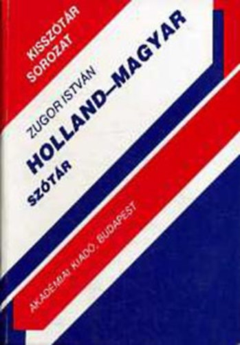 Zugor Istvn - Magyar-holland sztr KISSZTR