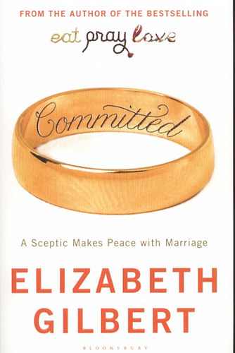 Elizabeth Gilbert - Committed