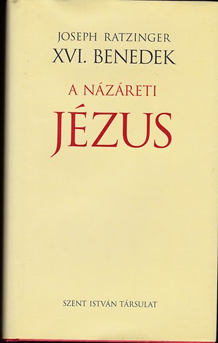 Joseph Ratzinger - A Nzreti Jzus