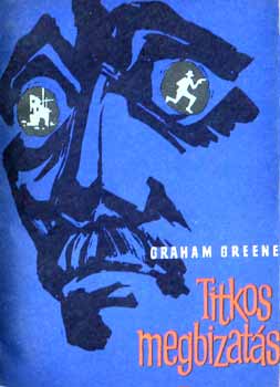 Graham Greene - Titkos megbzats