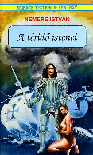 Nemere Istv�n - A t�rid� istenei