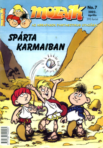 Sprta karmaiban - Az abrafaxok fantasztikus utazsai (Mozaik 7.)