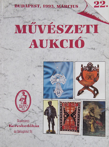 Bv - BV: 22.Mvszeti Aukci 1993 mrcius Budapest