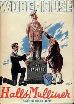 Pelham Grenville Wodehouse - Hall� Mulliner!