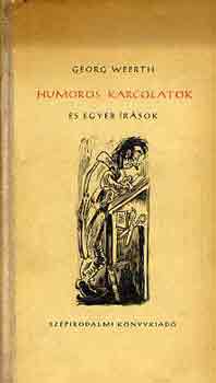 Georg Weerth - Humoros karcolatok és a egyéb írások