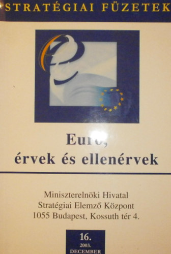 Lenkei G�bor  (szerk.) - Eur�, �rvek �s ellen�rvek