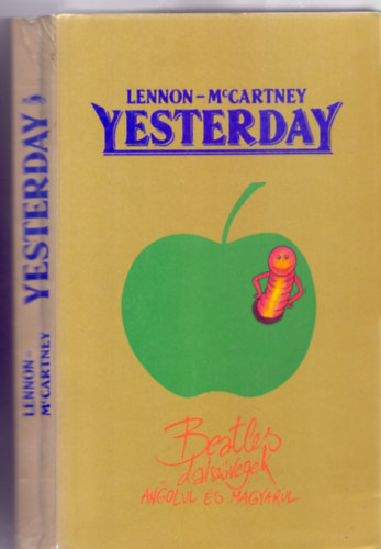 Lennon-McCartney - Yesterday - Beatles dalsz�vegek angolul �s magyarul