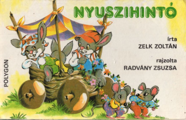 Zelk Zoltn - Nyuszihint